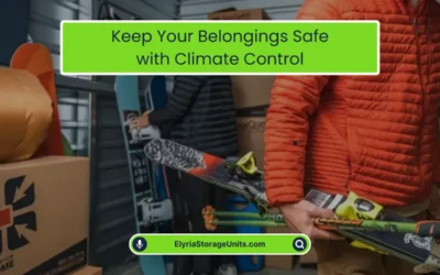 Our Blog: Simplify Your Storage Needs 3 Keep Your Belongings Safe with Climate Control (2025)