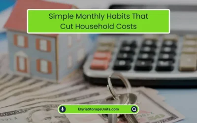 Our Blog: Simplify Your Storage Needs 4 Simple Monthly Habits That Cut Household Costs (2025)
